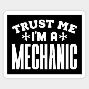 Trust Me, I'm a Mechanic Sticker